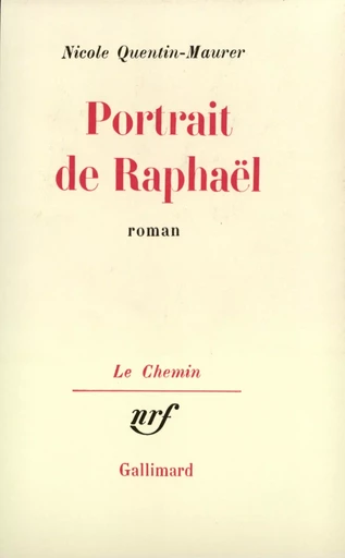 Portrait de Raphaël - Nicole Quentin Maurer - GALLIMARD