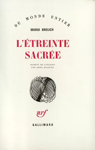 L'Étreinte sacrée - Mario Brelich - GALLIMARD