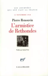 L'armistice de Rethondes