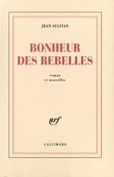 Bonheur des rebelles