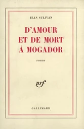 D'amour et de mort à Mogador