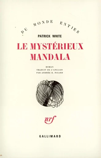 Le Mystérieux Mandala - Patrick White - GALLIMARD