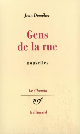 Gens de la rue - Jean Demélier - GALLIMARD