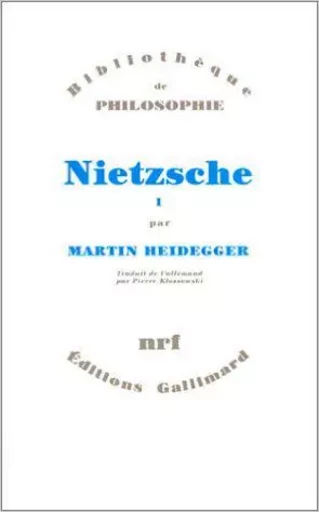 Nietzsche - Martin Heidegger - GALLIMARD