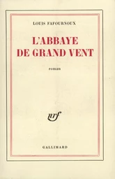 L'Abbaye de grand vent