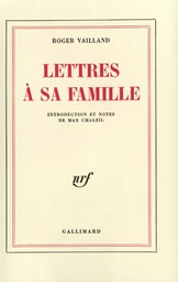 Lettres à sa famille