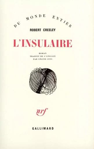 L'Insulaire - Robert Creeley - GALLIMARD