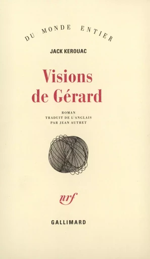 Visions de Gérard - Jack KEROUAC - GALLIMARD