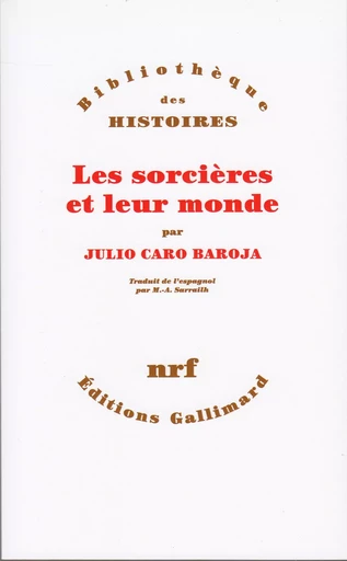 Les sorcières et leur monde - Julio Caro Baroja - GALLIMARD