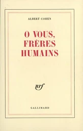 Ô vous, frères humains