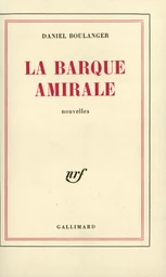 La Barque amirale