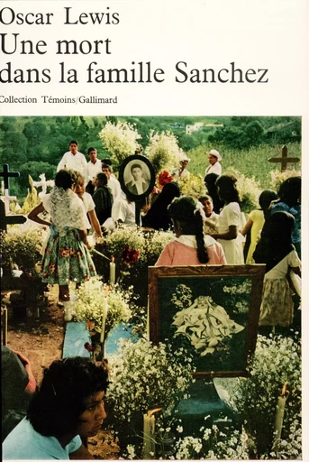 Une mort dans la famille Sánchez - Oscar Lewis - GALLIMARD