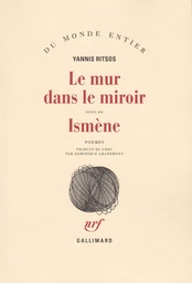 Le Mur dans le miroir / Ismène