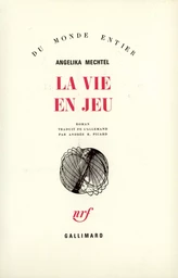 La vie en jeu