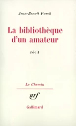 La bibliothèque d'un amateur