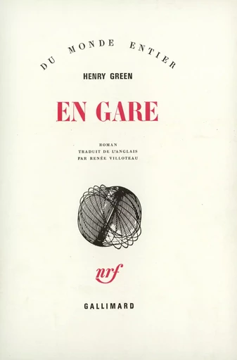 En gare - Henry Green - GALLIMARD