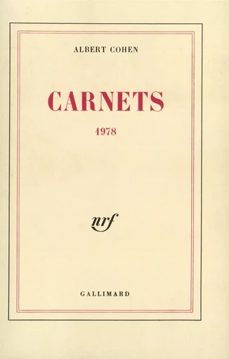 Carnets 1978 - Albert Cohen - GALLIMARD