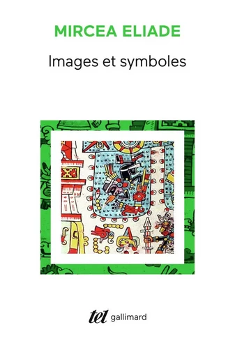 Images et symboles - Mircea Eliade - GALLIMARD