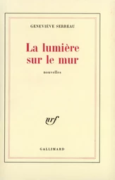 La Lumière sur le mur