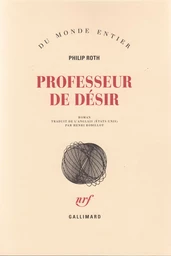 Les livres de Kepesh - Professeur de désir