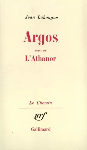 Argos / L'Athanor - Jean Lahougue - GALLIMARD