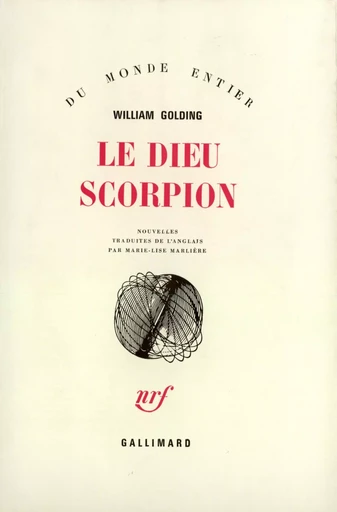 Le Dieu Scorpion - William Golding - GALLIMARD