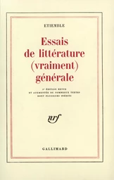 Essais de littérature (vraiment) générale