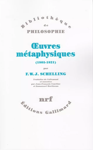 Œuvres métaphysiques - F.W.J. SCHELLING - GALLIMARD