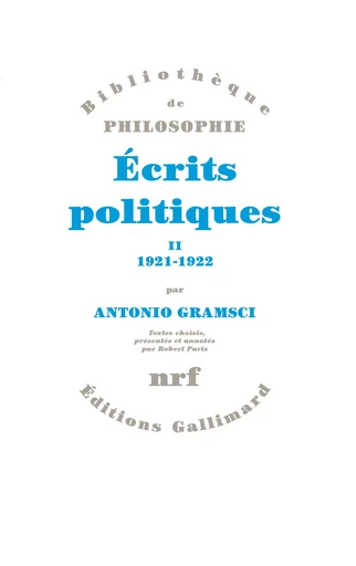 Écrits politiques - Antonio GRAMSCI - GALLIMARD