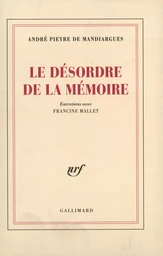 Le Désordre de la mémoire