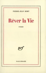 Rêver la Vie