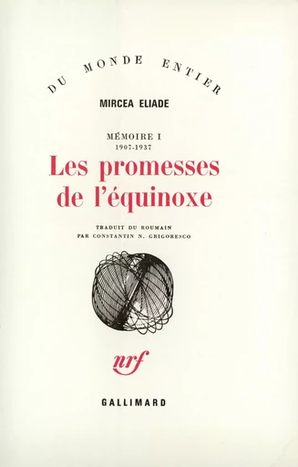 Les promesses de l'équinoxe - Mircea Eliade - GALLIMARD