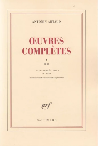 Œuvres complètes - Antonin Artaud - GALLIMARD