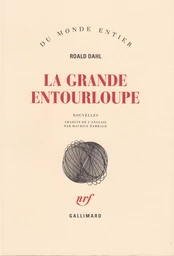 La grande entourloupe