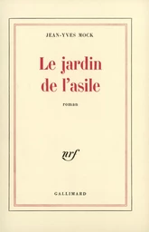 Le Jardin de l'asile