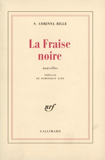 La Fraise noire - S. Corinna BILLE - GALLIMARD