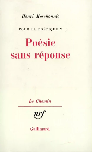 Pour la poétique - Henri Meschonnic - GALLIMARD