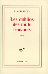 Les oubliés des nuits romanes