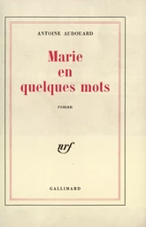 Marie en quelques mots