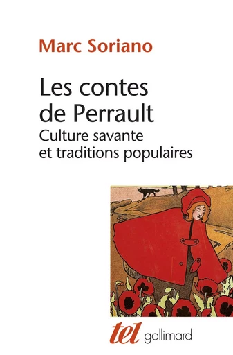 Les Contes de Perrault - Marc Soriano - GALLIMARD