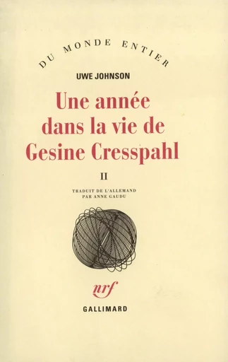 Une année dans la vie de Gesine Cresspahl - Uwe Johnson - GALLIMARD