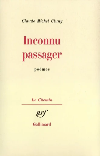 Inconnu passager / Antonio Brocardo à Giorgione - Claude Michel CLUNY - GALLIMARD