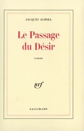 Le Passage du Désir