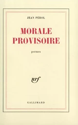 Morale provisoire