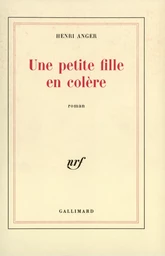 Une petite fille en colère