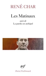 Les Matinaux / La Parole en archipel