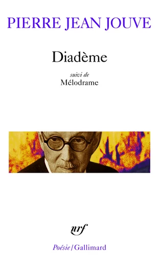 Diadème / Mélodrame - PIERRE JEAN JOUVE - GALLIMARD