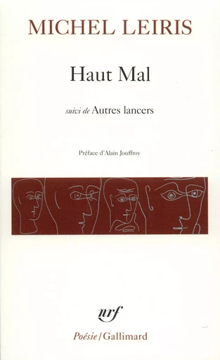 Haut Mal / Autres lancers - Michel Leiris - GALLIMARD