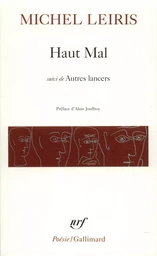 Haut Mal / Autres lancers