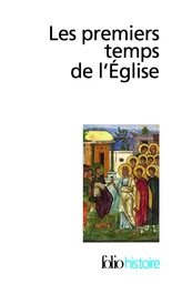 Les Premiers temps de l'Église